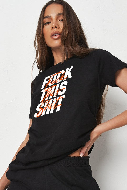 F**k this S**t t shirt